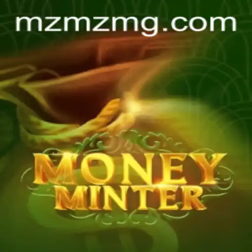 Mastering MoneyMinter: Your Guide to the Thrilling World of MZMZ.COM