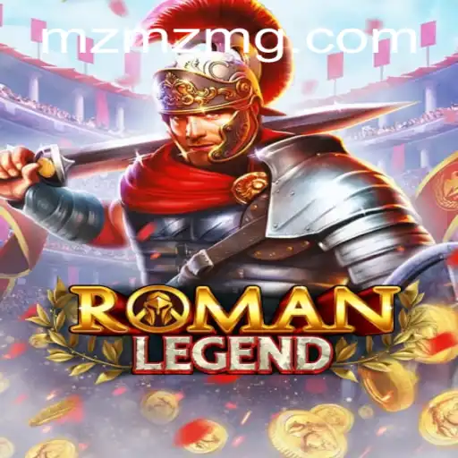 RomanLegend: Unveiling the Epic Adventure on MZMZ.COM