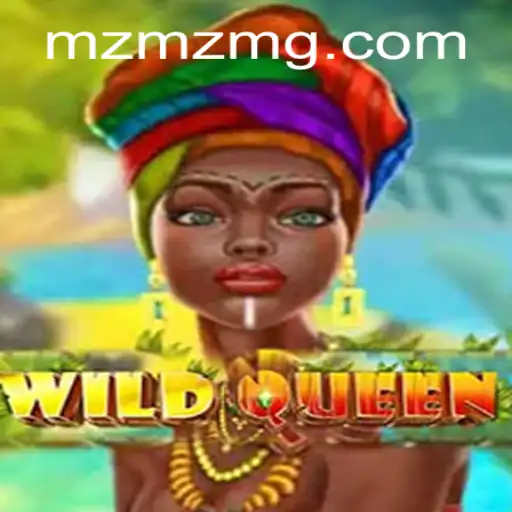 Exploring the Enchanting World of WildQueen - A Game by MZMZ.COM